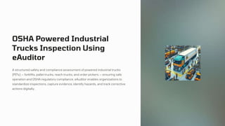 OSHA Powered Industrial Trucks Inspection with eAuditor Audits and ...