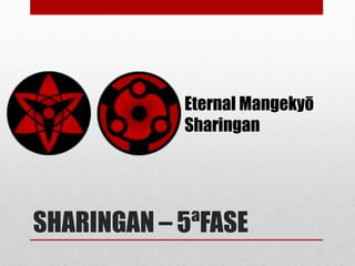Mangekyou Sharingan… Como despertá-lo?