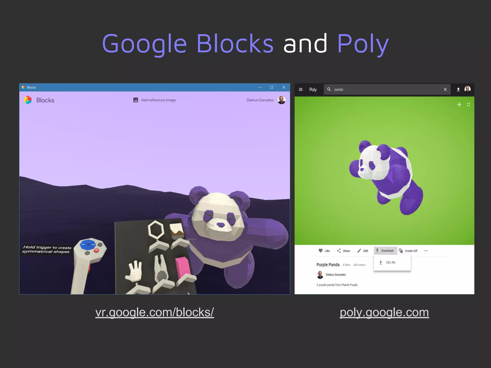 Google Blocks and Poly
poly.google.comvr.google.com/blocks/
 