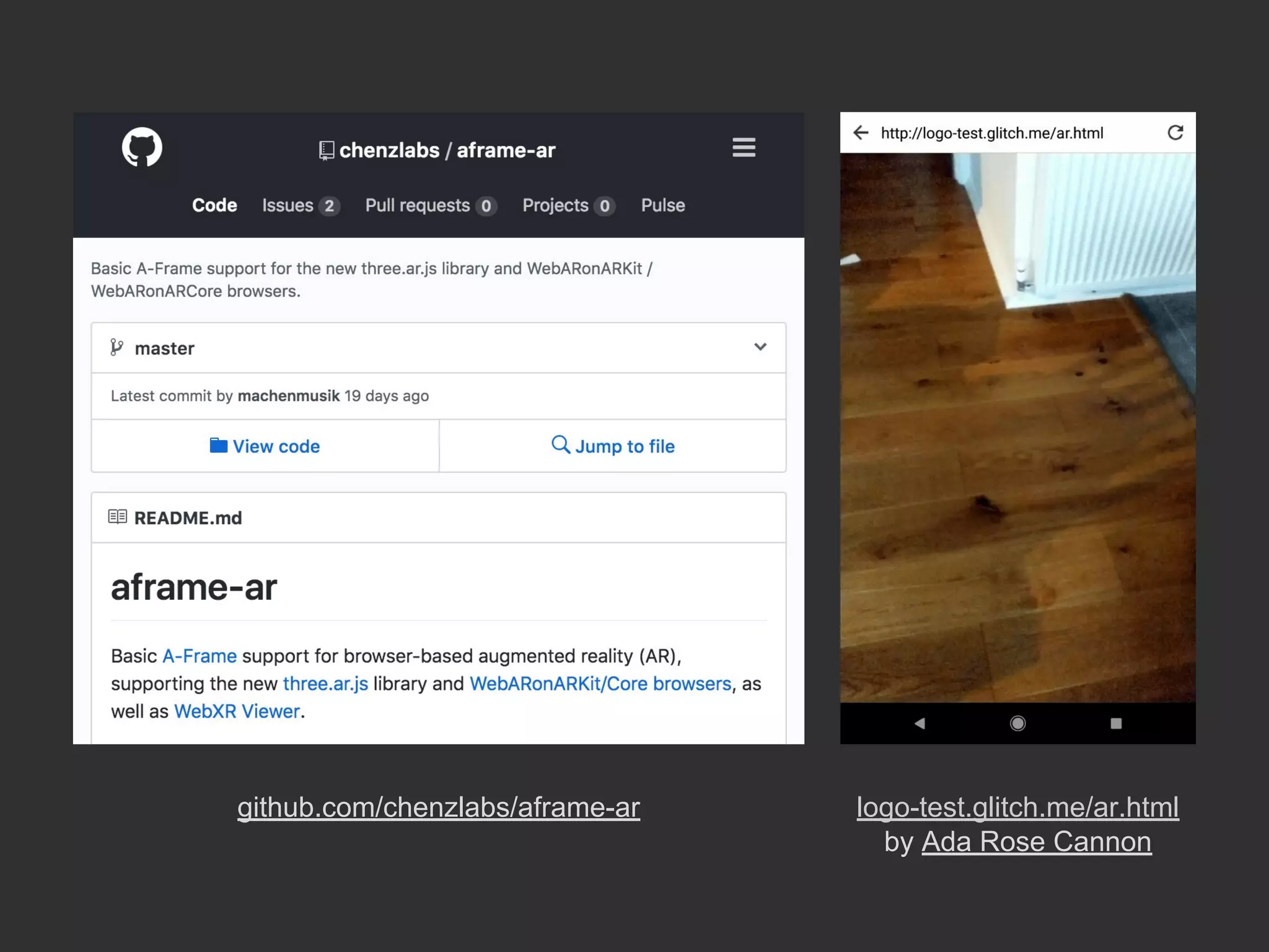 github.com/chenzlabs/aframe-ar logo-test.glitch.me/ar.html
by Ada Rose Cannon
 