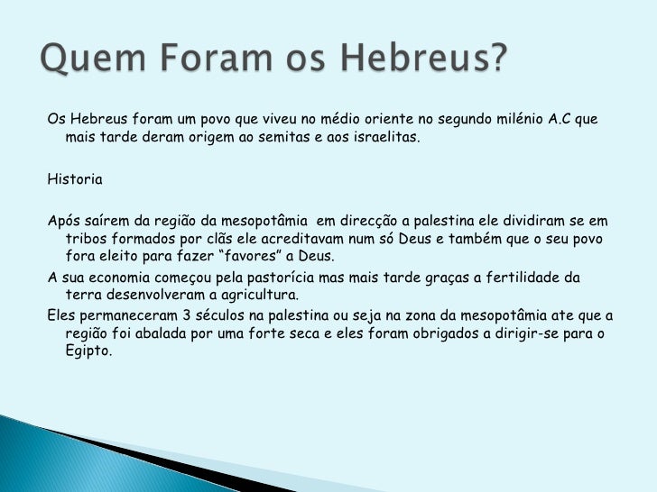 Explique Por Que Os Antigos Hebreus Ficaram Conhecidos Como Judeus