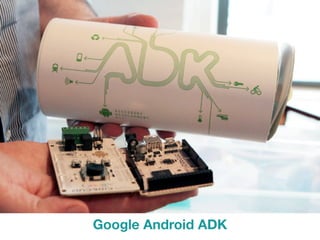 CC BY-SA




           Google Android ADK
 