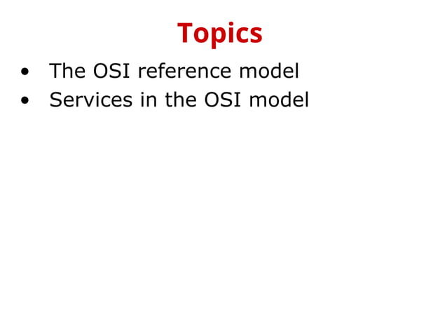 The Open Systems Interconnection (OSI) mode | PPT