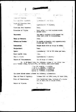 I 
--li server 
of Bl 
froea Observers 
of 
or 
Effort* eat Clcud»» 
» * w i-*«> -^-W 1 
Bast, after one inade ocqplot© oirel© 
arcusd ot3aer» 
isul© a couplet© c ire la arouiid 
other .^ust prlcar to 
Ho olouda nouio«afele, csily op 
5 s i l « p«wr hcur triad* 
Srig3rtTshitai-7lth.no in colca*. 
; 600 to TOO nilea per 
Approadaettely 5 oisutes. 
Ouu oi* rairgts e? v 
^ 24 2&rch 1950, the folloorlng aaraess of 'JI-M .4325th 
B , 2?er« iaterriowsdt • 
•03317S4 
gis M, 3 . v7 
, AF-3779Q&S1 
2h© llfited airaeri offered the 
and 1300 and X33O , 21 IS !3S0» 
irg cas ®&ab ...side of hsK*ca» P-4CC» 
"Two ( 2 ) . . 
•"£.•';• 
igaiiAii:.-.:% ••i.-i.-.'.^. 
 