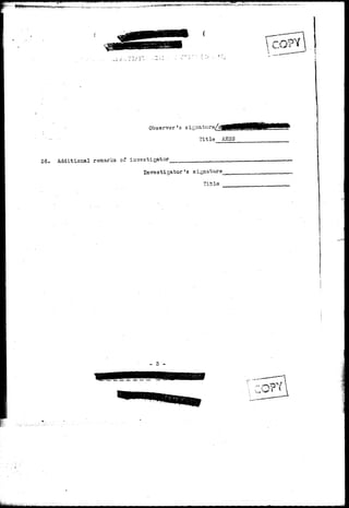 ? * ^ ^ 
! f I • 
Observer's signatxire^ 
Title AESS 
26, Additional remarks of investigator 
Investigator's signature 
Title 
- 3 - 
 