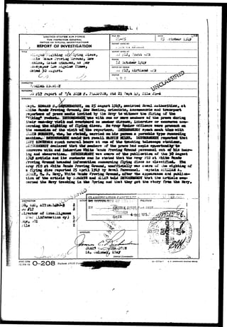 i- { 
UNITED STATES AIR FORCE 
TffE INSPECTOR GENERAL 
OFFICE OF SPECIAL INVESTIGATIONS 
REPORT OF INVESTIGATION 
flLE NO. DATE 
REPORT MADE BY 
at r 
tion *f 
9 
x«|Krt«d 2$ April lfU9 ty 
3»-^r, l h l t « %9Ai ^xvfla$ 
i r t i e l i by a^j£^S «3ad E l i S 
i a **• Coring aori 
that 
timt $»* th« stcir 
ijVc l y i n g 
^iauat ;:-rorLasg Virouad, Sen 
CT-.ASSI'F'inATTON 
AFHQ FORM 
15 JAH 49 ^ — 2 O 8 Replaces AFC3I Fo 
I. 
] 
 