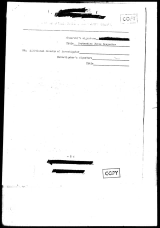 Observer's signature 
Title Protective Fores Inspector 
25 ciitics5..33..1 remarks of investigator 
's signature 
Title 
- 3 - 
 