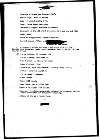 WJ&ST^VV-" ''•'"'"• •"• 
Direction <tf Object froa ObmMrrert l?0°. 
i 
ft** in Slghti About 10 seconds. 
Colori Brilliant sieving 
Shap«» 3hap«d HJoa * tcsr 
oT flight i BorttaNUrt to 
» ,ii th« tAil ond ©T i t s c«mr»«, i t arohod over and 
t>f Dl»*ppa*ranc«> burn 
and Aridreaa 
report* Lfc Co l JC;-iS A* 
41a- 
(8) B»t* «t Sighting* 16 S 
of Si^bii^s C»30 beers 
of froa Directly 
3GOOX-& 
tlsan a. 3tar» 
to Sast, 
5 y l ^ pprdUat«l7 h 
tJla»«d a<»B*nt«rily then disappeared 
of Exhaust et tsra.il* 
horiaoittal to earth's 
 