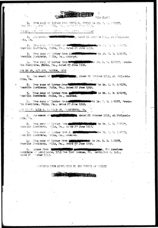 7T 
• " - ,„ - I V - • * f - . : 
1. !,-' ••;'at;xJ £1 I c t 
V :,— *•*•* 
5, Tr*^ copy or' 1-stter' fron J. 
7 of lettar it •r> I5. DiVlTT. Tra 
1. 
phis, Fa. 
:, dated 21 •"otdbsr lri:9, at ::hil=.dal- 
2. rnae ecpy of latter 
n lnatt$Rt«T 7Mia, Pa.,. da-Ud 27 Juna 
of latisr from 
Phila, Ps. f 
Vln InsUtutSj P*iila; Paw, dated 2? 
to 
to DF...X. 5f. 
t o Dr. T. !4. L:':VXT73 
^ - A . 
i l a , Pa., irncm^is 
dated .21 October I9I9, 3t Fhilacttrl 
to i>. i. if. r^yrrr, 
!;*' 'i-s« cooy of l a t t e r i"forai 
t 
5 MWMP>W 
Irsstitata of .xrchi'^ota, 17-tl ?'ft»-Tork ^ 
1 
to Dr. I. if.. 
Thu? American 
iln^tcn 6, D.C., 
 