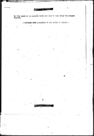 gf5$!f$f??*'fra^^ *•••••>--'.-" f-irfi'ir:^^^'* i;; -i?"*: "**'''"• '"'•' 
by t h i s iigerrfc cr the parents isculxi get -fchsa to talk about the alleged 
objects* 
- RUFEHESD DPOH GOiiFLSTIOJJ :rQ IH3 OfYICiS CF 
/ " • 
 
 
