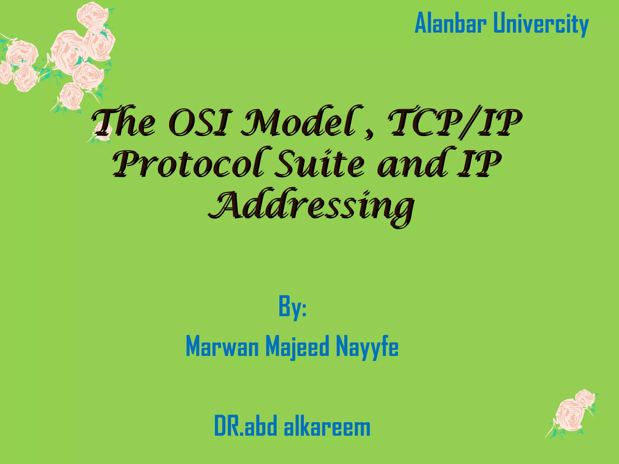 Osi , tcp/ip protocol and Addressing | PPT