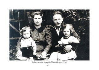 59
Osias cu soţia şi copiii (Max si -etty), 1936
 