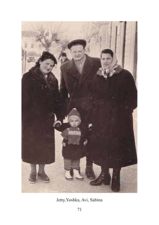 71
Jetty,Yoshka, Avi, Sabina
 