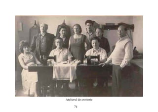 74
Atelierul de croitorie
 