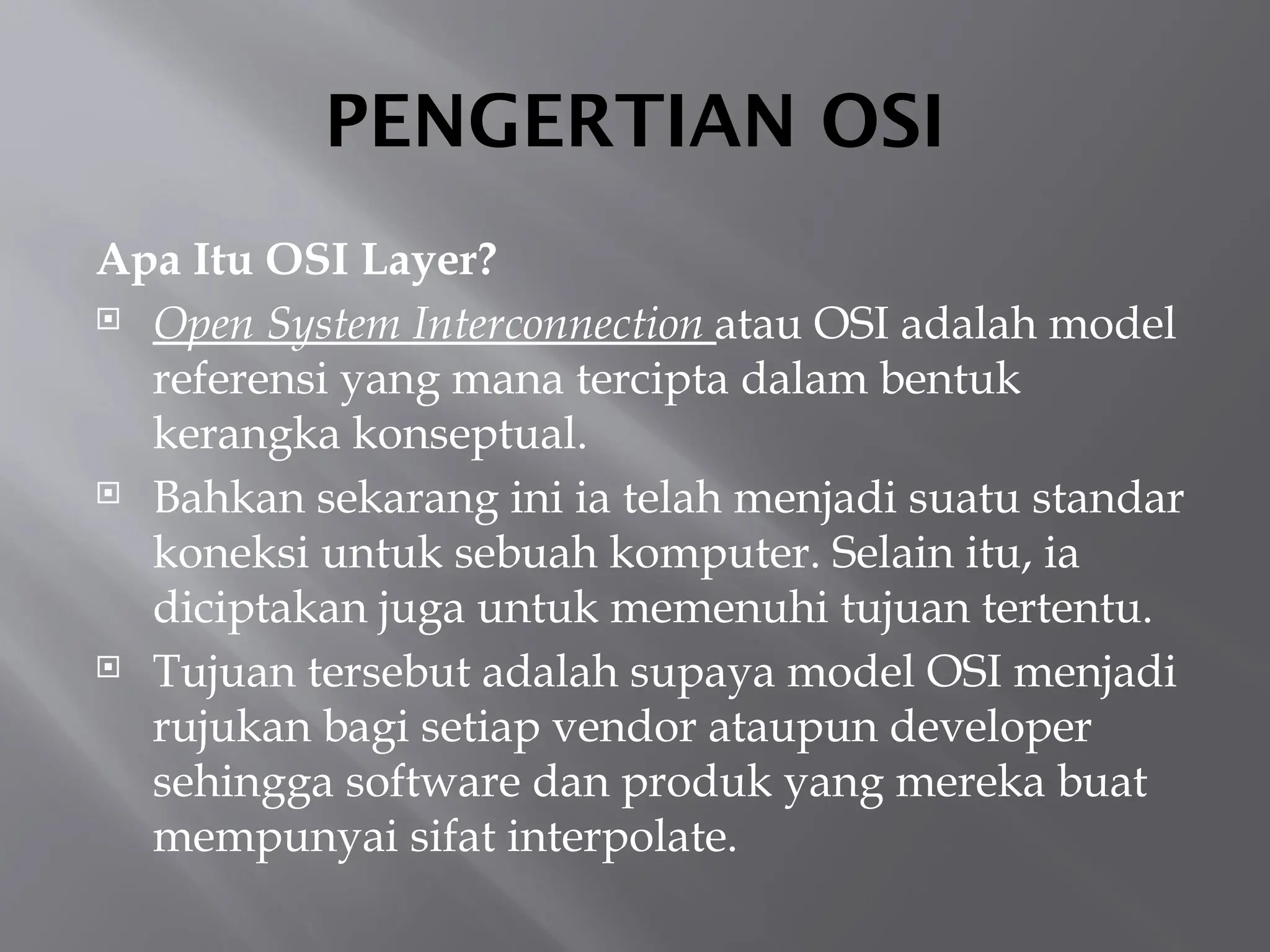 OSI (Open System Interconnection) KELOMPOK 3 .pptx