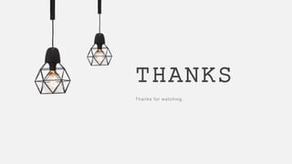 THANKS
Thanks for watching.
 