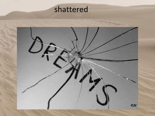 shattered 