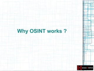 Why OSINT works ?
 