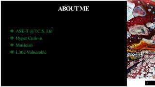 FIRSTUP
CONSULTANTS
ABOUTME
2
 ASE-T @T.C.S. Ltd
 Hyper Curious
 Musician
 Little Vulnerable
 