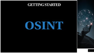 FIRSTUP
CONSULTANTS
GETTINGSTARTED
5
 