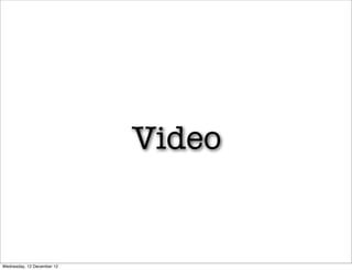 Video


Wednesday, 12 December 12
 