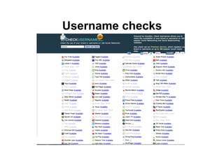 Username checks
 
