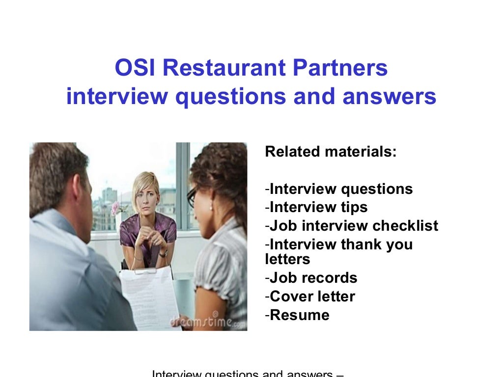 Osi Restaurant Partners Interview Questions And Answers Osi Restaurant Partners Interview Questions And Answers