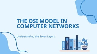 Osi Computer Science Comprehensive Guide to the OSI Model: Understanding the Seven Network ...