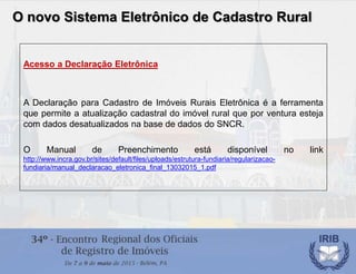 Incra: O novo Sistema Eletrônico de Cadastro Rural | PPTX