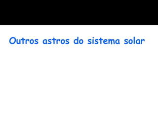 O  Sistema  Solar