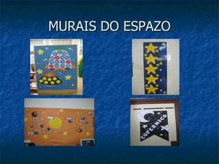 MURAIS DO ESPAZO 