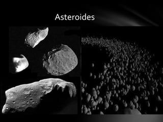 Asteroides
 