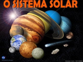 O SISTEMA SOLAR Versión 1.3.2 – 14/11/2008 