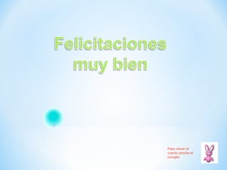 Para volver al cuento pincha el conejito 