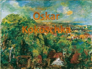 Oskar Kokoschka 