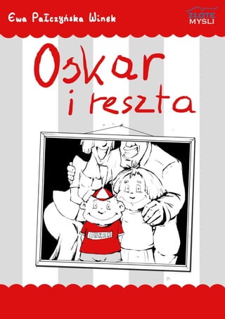 Oskar i reszta - pobierz darmowy ebook pdf