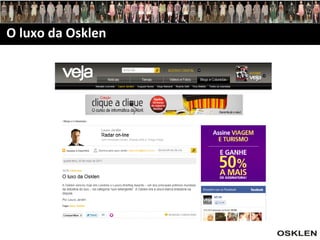 O luxo da Osklen 