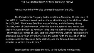THE RAILROAD CAUSES NEARBY AREAS TO BOOM
Areas around the WRV also boomed because of the OSL.
The Philadelphia Company bui...