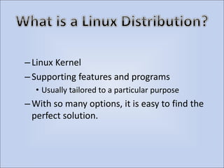 Linux Explained Simply THE LINUX DISTRIBUTIONS EXPLAINED IN DETAIL | PPT