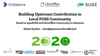 Building Upstream Contribution in Local FOSS Community