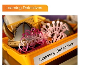 Learning Detectives
 