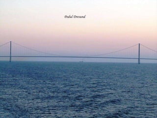 Podul Dresund 
 