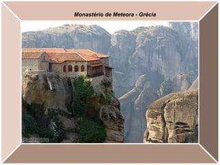 Monastério de Meteora - Grécia 