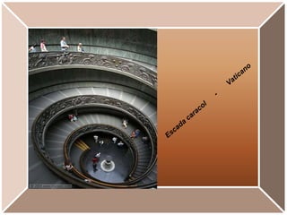Escada caracol  -  Vaticano 