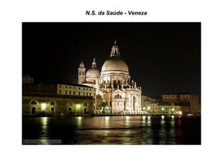 N.S. da Saúde - Veneza
 