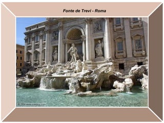 Fonte de Trevi - Roma 