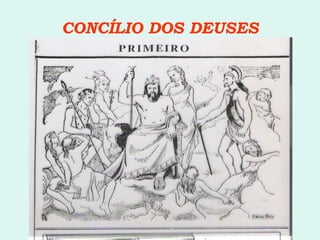CONCÍLIO DOS DEUSES 