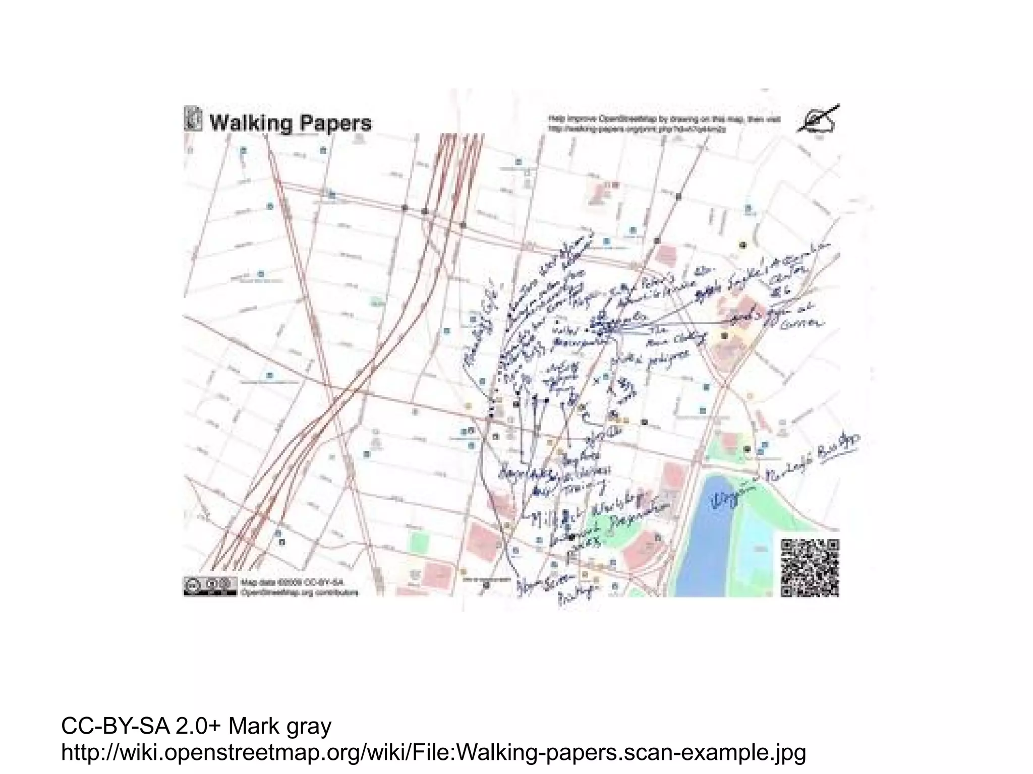 CC-BY-SA 2.0+ Mark gray
http://wiki.openstreetmap.org/wiki/File:Walking-papers.scan-example.jpg
 