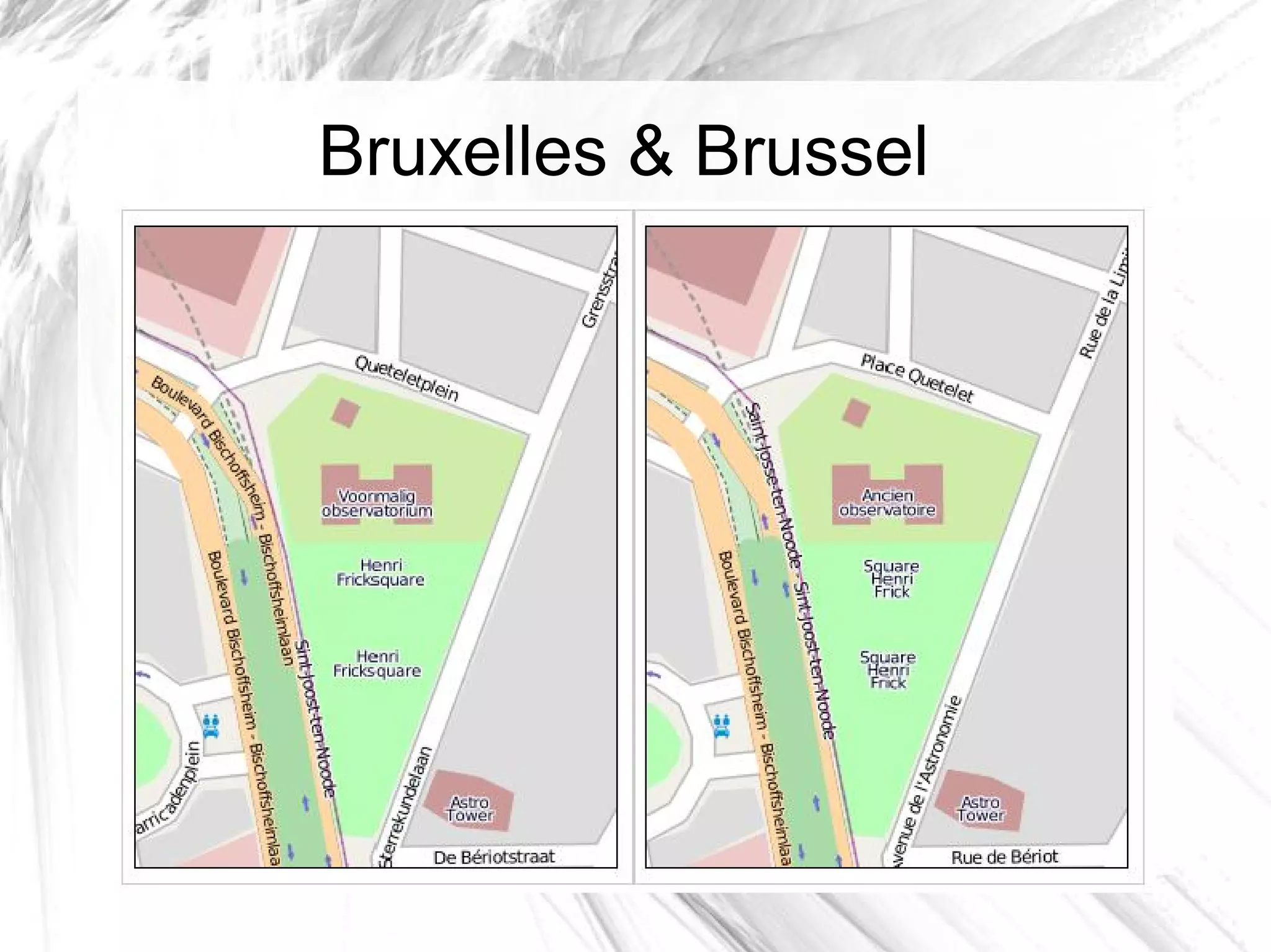 Bruxelles & Brussel
 