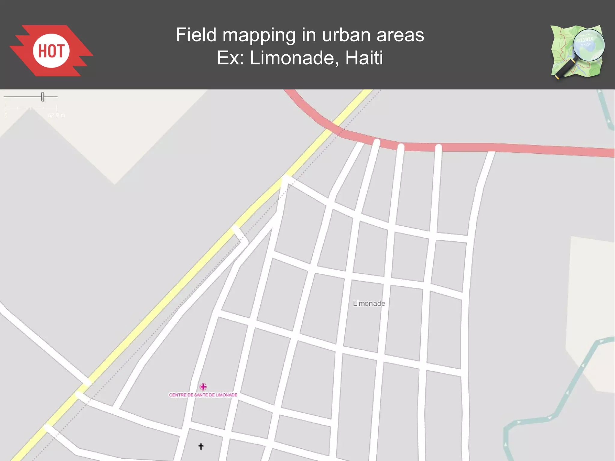Field mapping in urban areas
Ex: Limonade, Haiti

 